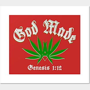 (God Made) Marijuana Posters and Art